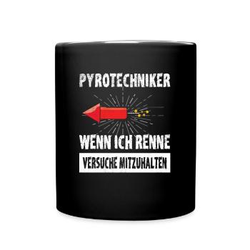 Wenn ich renne versuche mitzuhalten Pyrotechnik - Tasse einfarbig - Schwarz - Vorne