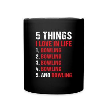 Sport 5 choses que j’aime dans la vie Bowling - Mug uni - noir - Devant