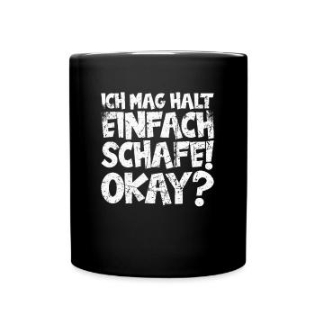 Ich mag einfach Schafe, Okay? Schaf - Tasse einfarbig - Schwarz - Vorne