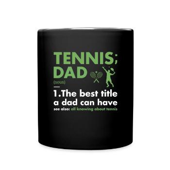 Sport Dad Definition Tennis - Tasse einfarbig - Schwarz - Vorne