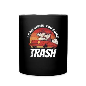 Je peux vous montrer des ordures - Mug uni - noir - Devant