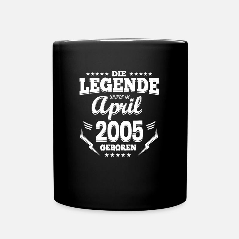 Die Legende wurde im April 2005 geboren - Tasse einfarbig - Schwarz