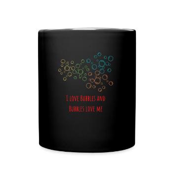 I love bubbles and bubbles love me Seifenblasen - Tasse einfarbig - Schwarz - Vorne