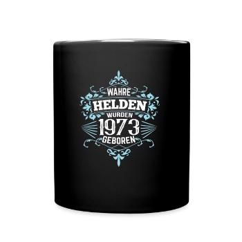 Wahre Helden wurden 1973 geboren - Tasse einfarbig - Schwarz - Vorne