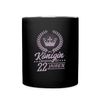 Königin der Herzen seit 22 Jahren - Tasse einfarbig - Schwarz - Vorne