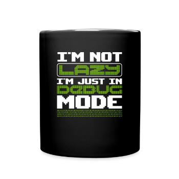Pas paresseux en mode de débogage Code de programmation de l’algorithme - Mug uni - noir - Devant