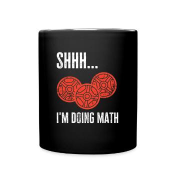 Shhh Im Faire des Maths Drôle Haltérophilie Fitness - Mug uni - noir - Devant