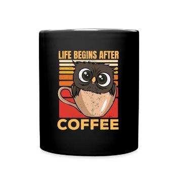 Cute Owl Coffee Lover Life Is Better After Coffee - Full Colour Mug - black - Front