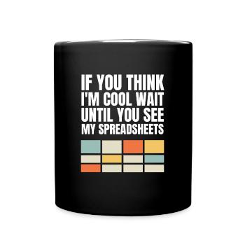 Lustiger Aktuar Statistiker lieben Tabellenkalkulationen - Tasse einfarbig - Schwarz - Vorne