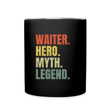 Lustiger Kellner Held Mythos Legende Bester Job Kellner - Tasse einfarbig - Schwarz - Vorne
