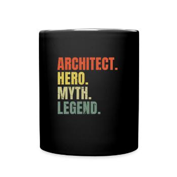 Lustiger Architekt Held Mythos Legende Bester Job - Tasse einfarbig - Schwarz - Vorne