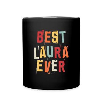 Meilleur Laura Jamais Prénoms de naissance rétro populaires Laura - Mug uni - noir - Devant