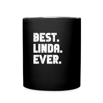 Beste Linda Beliebte Geburtsnamen Linda Kostüm - Tasse einfarbig - Schwarz - Vorne