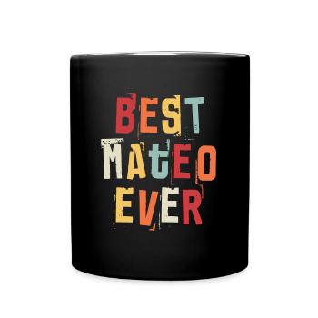 Bester Mateo aller Zeiten Beliebte Retro-Geburtsnamen Mateo - Tasse einfarbig - Schwarz - Vorne
