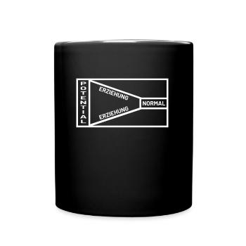 Erziehung Potential Normal Sprüche - Tasse einfarbig - Schwarz - Vorne