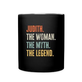 Judith The Best, Woman Myth Legend, Funny Best - Full Colour Mug - black - Front
