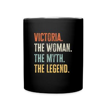 Victoria The Best, Woman Myth Legend, Best Name - Full Colour Mug - black - Front