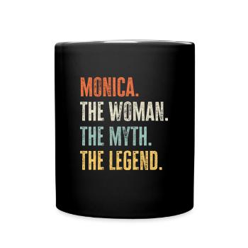 Monica, Woman Myth Legend, Funny Best Name Monica - Full Colour Mug - black - Front