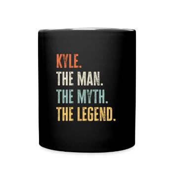 Kyle The Best, Man Myth Legend, Funny Best Name - Full Colour Mug - black - Front