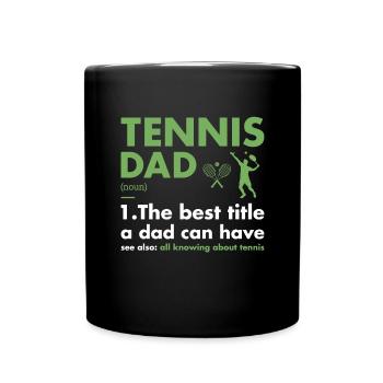 Sport Dad Definition Tennis - Tasse einfarbig - Schwarz - Vorne