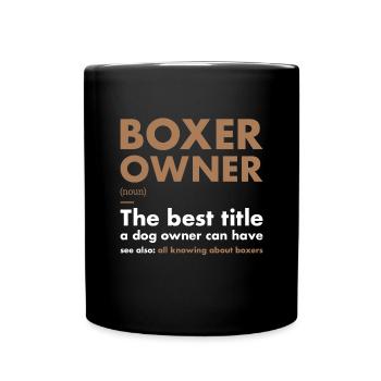Boxer Owner Definition - Full Colour Mug - black - Front