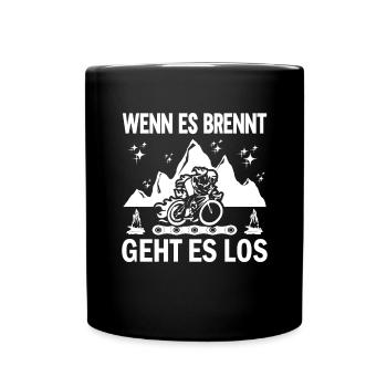 Lustiger Radfahrer Spruch Wenn Es Brennt Fahrrad - Tasse einfarbig - Schwarz - Vorne