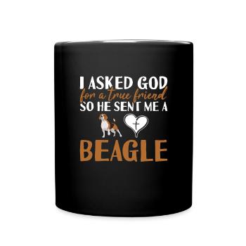 I Asked God For A True Friend Beagle - Full Colour Mug - black - Front