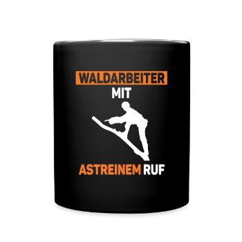 Waldarbeiter mit astreinem Ruf - Tasse einfarbig - Schwarz - Vorne