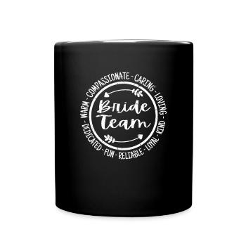 Bride Team Life Bro Team Best Family Ever - Full Colour Mug - black - Front
