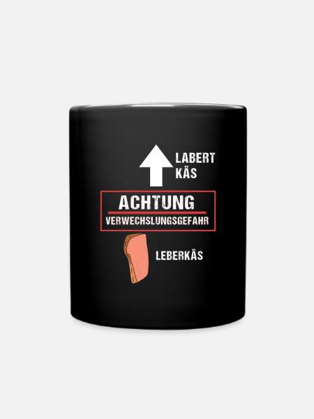 Leberkäs Labert Käs - Tasse einfarbig - Schwarz