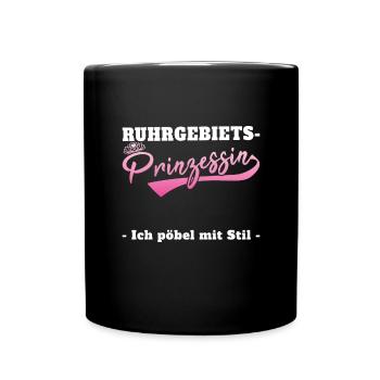 Ruhrgebiets Prinzessin - Tasse einfarbig - Schwarz - Vorne