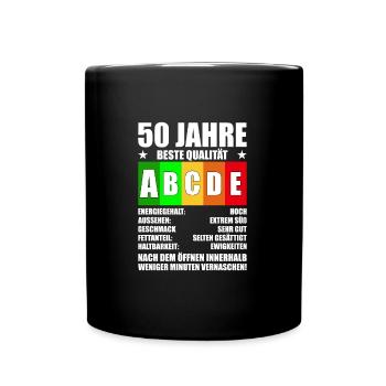 50 Jahre Feinste Qualität 50 Geburtstag - Tasse einfarbig - Schwarz - Vorne