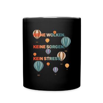 Lustiger Spruch Heißluftballonfahrt Ballonfahren - Tasse einfarbig - Schwarz - Vorne