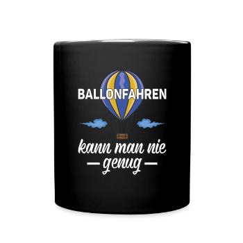 Ballonfahrer Gasballon Sprüche - Tasse einfarbig - Schwarz - Vorne