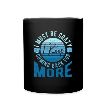 Natation sur glace Je suis fou Je reviens toujours pour plus - Mug uni - noir - Devant