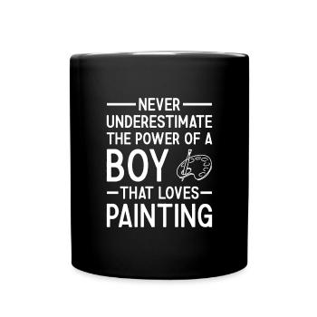 Painter Never Underestimate The Power Of A Boy - Full Colour Mug - black - Front