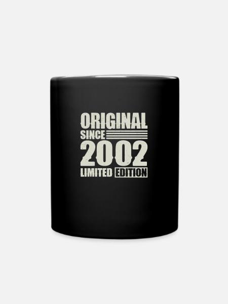 Original since 2002 Geburtstag 22 Jahre - Tasse einfarbig - Schwarz