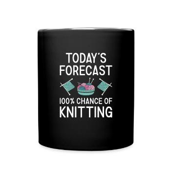 Knitter Today's Forecast Knitting - Full Colour Mug - black - Front