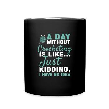 Crocheteur Une journée sans crocheter - Mug uni - noir - Devant