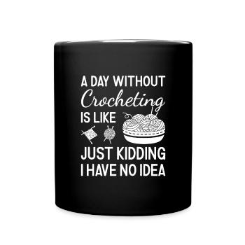 Crocheteur Une journée sans crocheter - Mug uni - noir - Devant