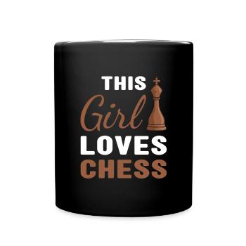 Chess Player This Girl Loves Chess - Tasse einfarbig - Schwarz - Vorne