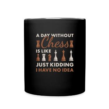 Joueur d’échecs Une journée sans échecs - Mug uni - noir - Devant