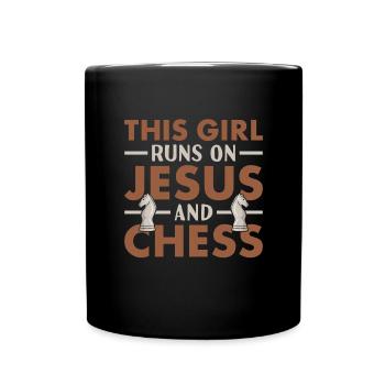 Chess Player This Girl Runs On Jesus And Chess - Tasse einfarbig - Schwarz - Vorne
