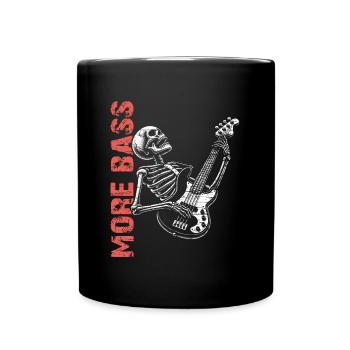 Skelett Skull mit Bassgitarre und Spruch Mehr Bass - Tasse einfarbig - Schwarz - Vorne
