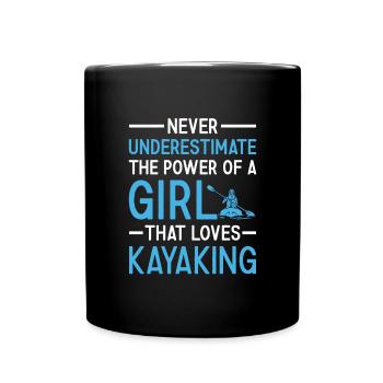 Le kayakiste ne sous-estime jamais le pouvoir d’une fille - Mug uni - noir - Devant