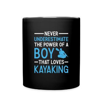 Kayaker Never Underestimate The Power Of A Boy - Full Colour Mug - black - Front