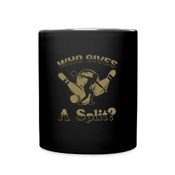Dicton du bowling : Qui donne un split - Mug uni - noir - Devant
