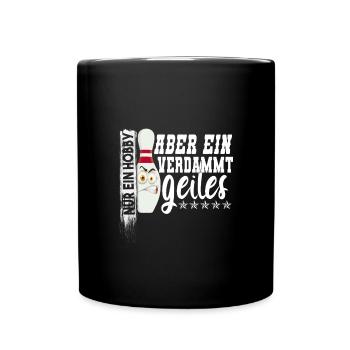 Bowling Kegeln cooles Hobby Leidenschaft - Tasse einfarbig - Schwarz - Vorne