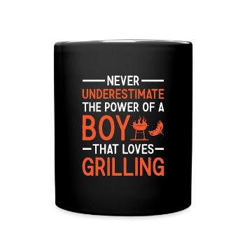 Griller Never Underestimate The Power Of A Boy - Full Colour Mug - black - Front