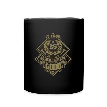 25th Birthday Drywall Drywall Builder - Full Colour Mug - black - Front